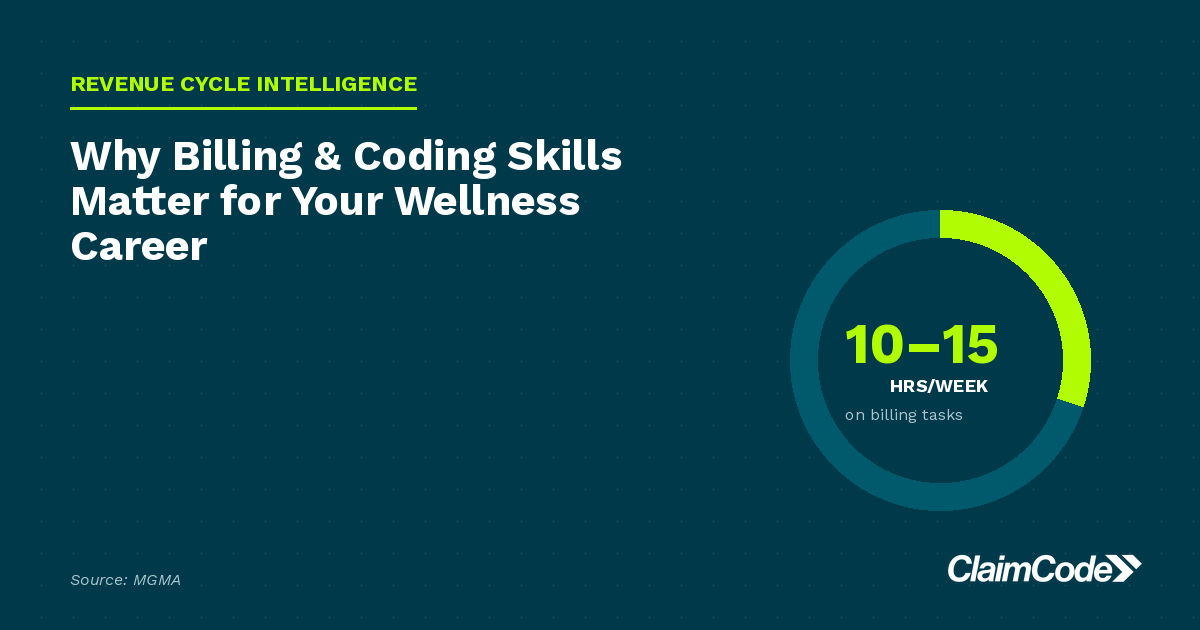 Why Billing & Coding Skills Matter for Your Wellness Career